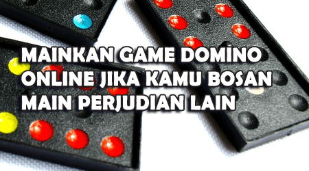 main game domino online anti bosan